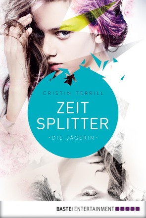 Zeitsplitter – Die Jägerin von Imgrund,  Barbara, Terrill,  Cristin