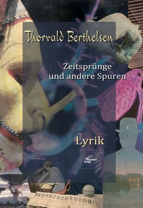 Zeitsprünge und andere Spuren von Berthelsen,  Thorvald, Pitsch,  Peter