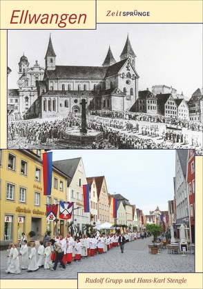 Zeitsprünge Ellwangen von Grupp,  Rudolf, Stengle,  Hans-Karl