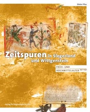 Zeitspuren in Siegerland und Wittgenstein von Pfau,  Dieter