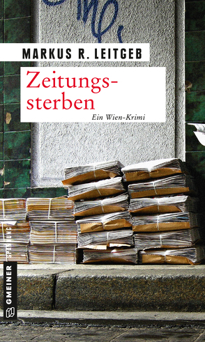 Zeitungssterben von Leitgeb,  Markus R.