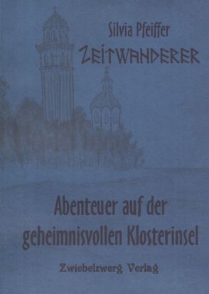 Zeitwanderer von Pfeiffer,  Silvia