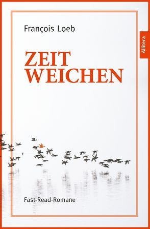 Zeitweichen von Loeb,  François