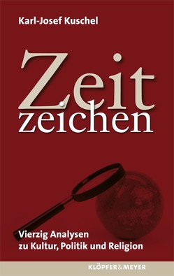 Zeitzeichen von Kuschel,  Karl-Josef