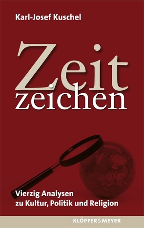 Zeitzeichen von Kuschel,  Karl-Josef