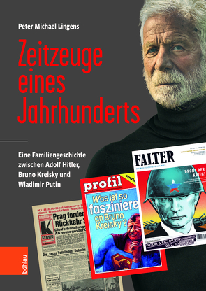 Zeitzeuge eines Jahrhunderts von Lingens,  Peter Michael