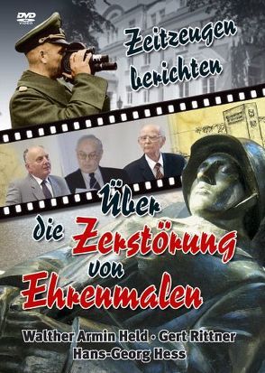 Zeitzeugen berichten: Über die Zerstörung von Ehrenmalen von Meier zu Hartum,  Marc