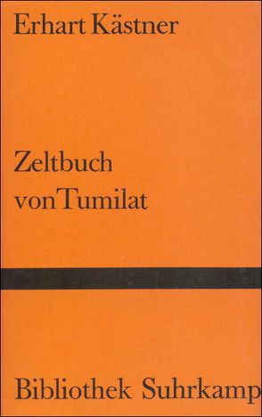 Zeltbuch von Tumilat von Kästner,  Erhart