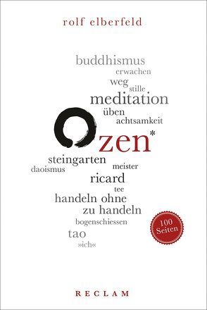 Zen. 100 Seiten von Elberfeld,  Rolf