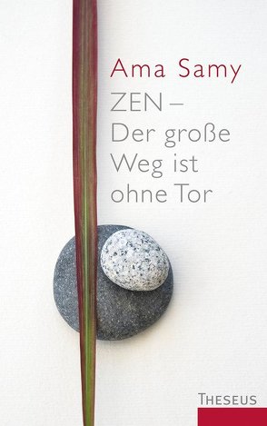 Zen – Der große Weg ist ohne Tor von Samy,  Ama