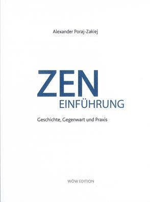 Zen Einführung von Poraj-Zakiej,  Alexander