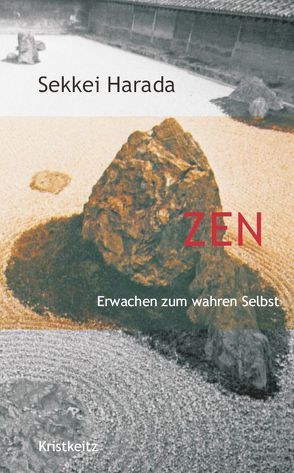 Zen – Erwachen zum wahren Selbst von Harada,  Sekkei