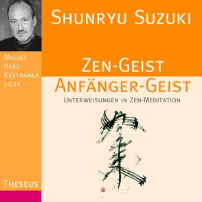 Zen-Geist Anfänger-Geist CD von Herz-Kestranek,  Miguel, Suzuki,  Shunryû