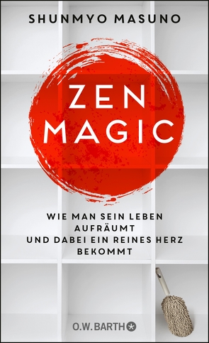 ZEN MAGIC von Bierich,  Nora, Masuno,  Shunmyo