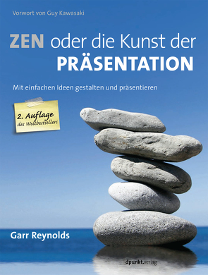 ZEN oder die Kunst der Präsentation von Kommer,  Christoph, Kommer,  Isolde, Reynolds,  Garr