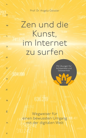 Zen und die Kunst, im Internet zu surfen von Geissler,  Angela