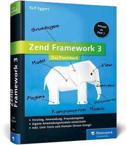 Zend Framework 3 von Eggert,  Ralf