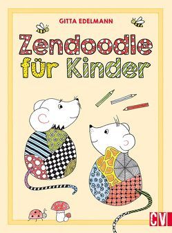 Zendoodle für Kinder von Edelmann,  Gitta