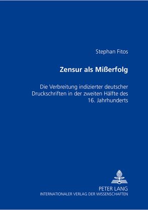 Zensur als Mißerfolg von Fitos,  Stephan