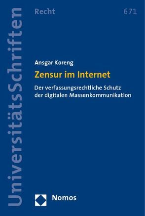 Zensur im Internet von Koreng,  Ansgar