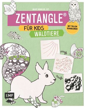 Zentangle für Kids Waldtiere von Winkler,  Beate