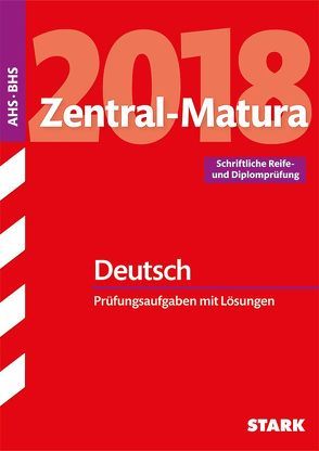 STARK Zentral-Matura 2019 – Deutsch – AHS/BHS