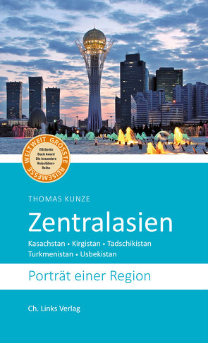 Zentralasien von Kunze,  Thomas