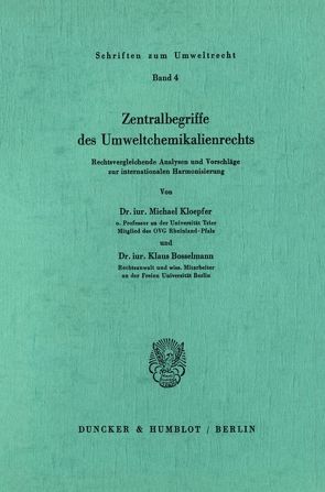 Zentralbegriffe des Umweltchemikalienrechts. von Bosselmann,  Klaus, Kloepfer,  Michael