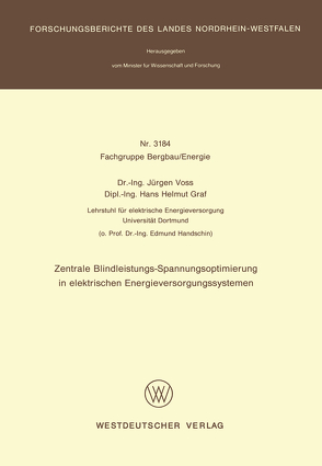 Zentrale Blindleistungs-Spannungsoptimierung in elektrischen Energieversorgungssystemen von Voß,  Jürgen