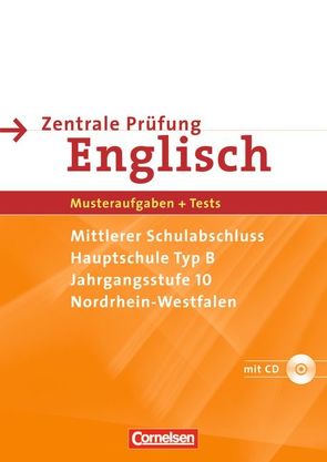 Abschlussprüfung Englisch – Sekundarstufe I – Nordrhein-Westfalen – 10. Schuljahr von Christie,  David