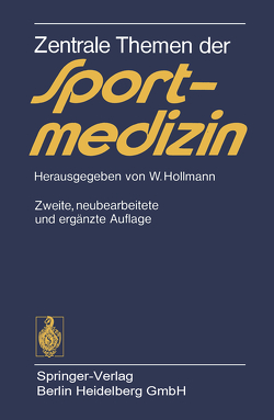 Zentrale Themen der Sportmedizin von Astrand,  P.-O., Hollmann,  W.