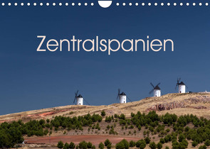 Zentralspanien (Wandkalender 2023 DIN A4 quer) von Berlin, Schoen,  Andreas