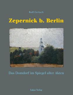 Zepernick bei Berlin von Gerlach,  Rolf