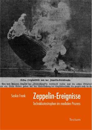 Zeppelin-Ereignisse von Frank,  Saskia