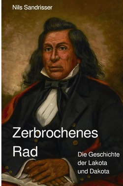 Zerbrochenes Rad von Sandrisser,  Nils