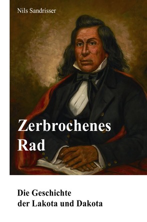 Zerbrochenes Rad von Sandrisser,  Nils