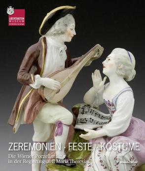 Zeremonien Feste Kostüme von Kräftner,  Johann, Sladek,  Elisabeth, Sturm-Bednarczyk,  Elisabeth