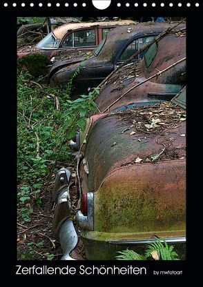 Zerfallende Schönheiten – Historischer Autofriedhof (Wandkalender 2019 DIN A4 hoch) von Fotoart Marlis Wasserfallen Bürgi,  MW