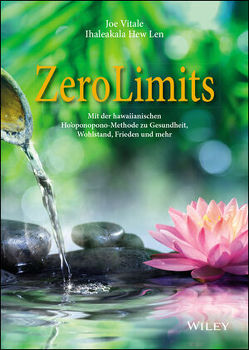 Zero Limits von Hew Len,  Ihaleakala, Roth,  Carsten, Vitale,  Joe