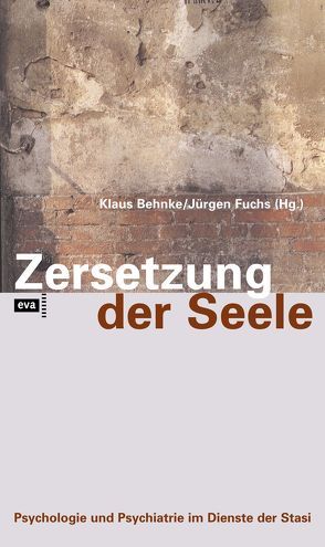 Zersetzung der Seele von Behnke,  Klaus, Fuchs,  Jürgen