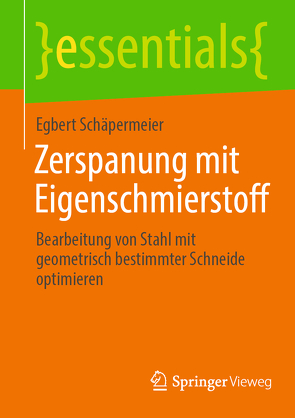 Zerspanung mit Eigenschmierstoff von Schäpermeier,  Egbert