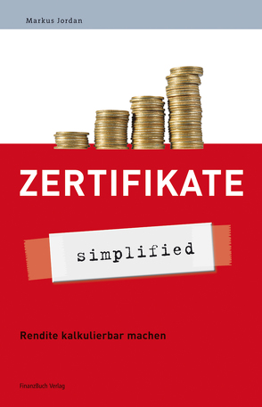 Zertifikate – simplified von Jordan,  Markus