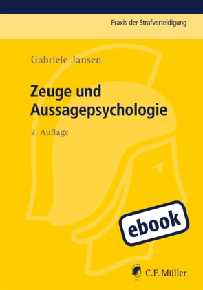 Zeuge und Aussagepsychologie von Jansen,  Gabriele