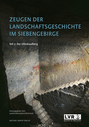 Zeugen der Landschaftsgeschichte im Siebengebirge