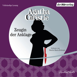 Zeugin der Anklage von Christie,  Agatha, Meinert,  Maria, Schwarz,  Martin Maria