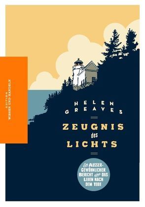 Zeugnis des Lichts von Greaves,  Helen