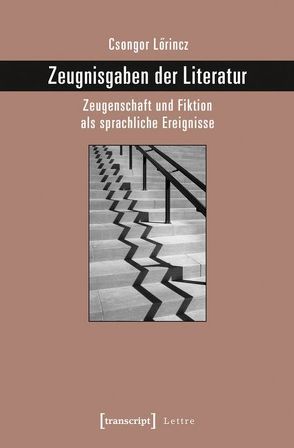 Zeugnisgaben der Literatur von Lörincz,  Csongor