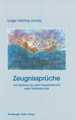 Zeugnissprüche von Helming-Jacoby,  Ludger