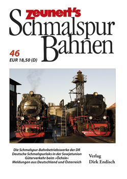 Zeunert´s Schmalspurbahnen von Endisch,  Dirk