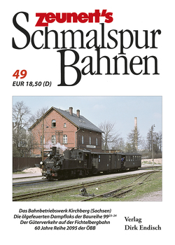 Zeunert´s Schmalspurbahnen von Endisch,  Dirk